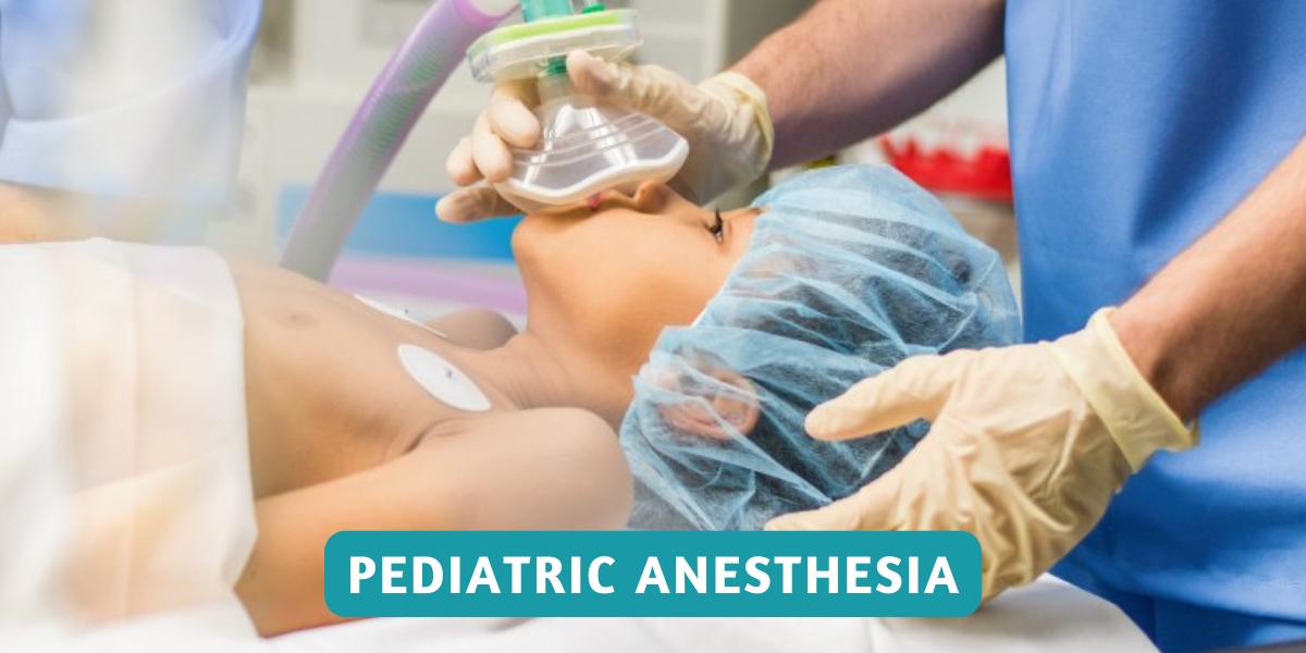 Pediatric Anesthesia: Safety and Myths