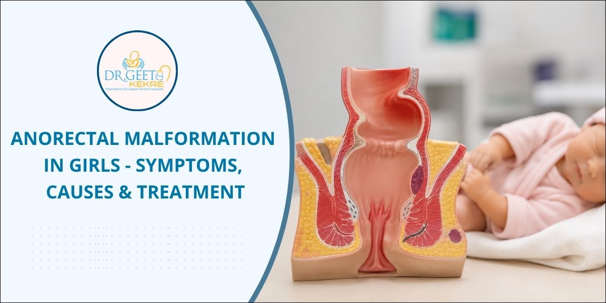 Anorectal Malformation in Girls: Symptoms and Causes